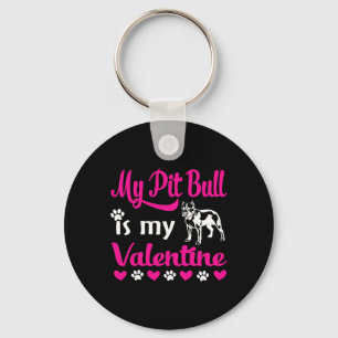 My Pitbull Is My Valentine Keychain