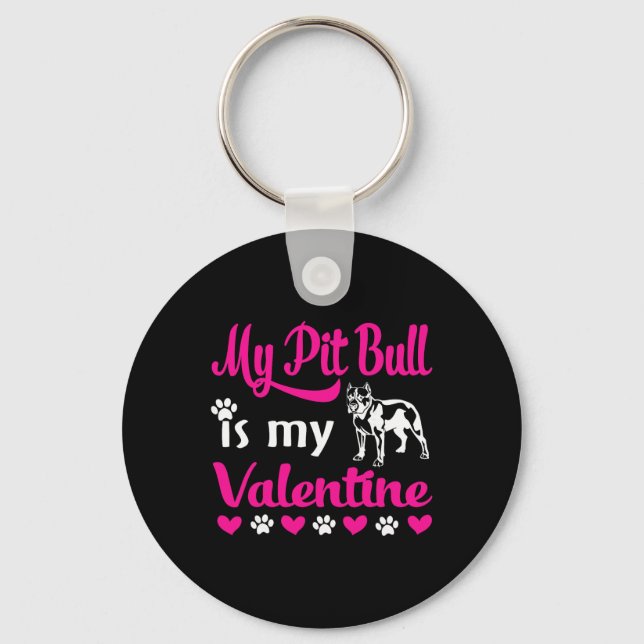 My Pitbull Is My Valentine  Keychain (Front)