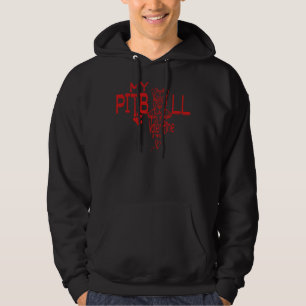 My Pitbull Is My Valentine My Dog Is My Valentine Hoodie