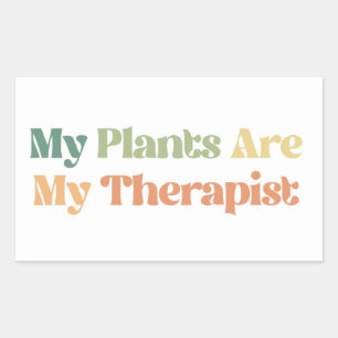 My Plants Are My Therapist Sticker