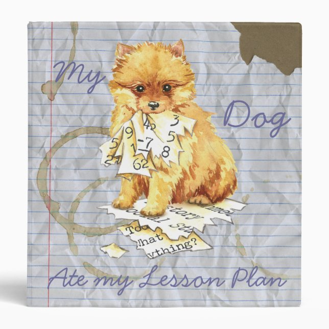 My Pomeranian Ate My Lesson Plan Binder (Front)