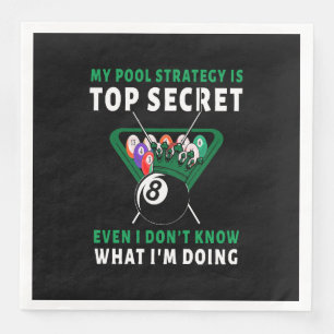 My Pool Strategy Is Even Napkin