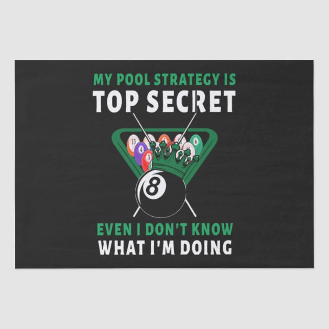 My Pool Strategy Is Even Tissue Paper (Front)