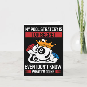 My Pool Strategy Is Top Secret Even I Dont Know Wh Card