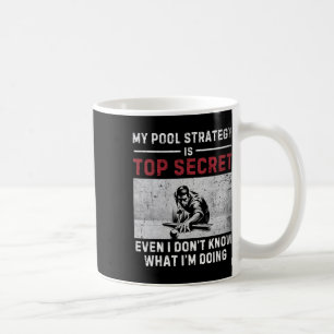 My Pool Strategy Vintage Pool Player Funny Billiar Coffee Mug