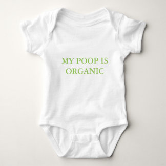 "MY POOP IS ORGANIC" BABY SUIT BODYSUIT