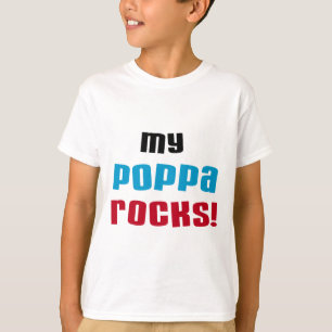 My Poppa Rocks Tshirts and Gifts