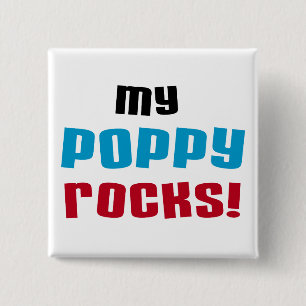 My Poppy Rocks T-shirts and Gifts 2 Inch Square Button
