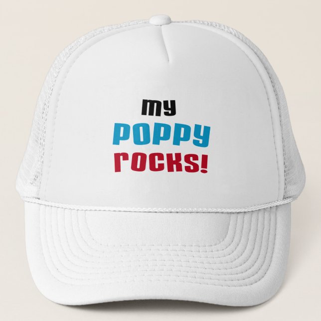 My Poppy Rocks T-shirts and Gifts Trucker Hat (Front)
