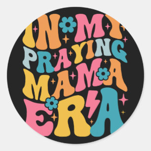 My Praying Mama Era Christian Jesus Mommy Mom Moth Classic Round Sticker