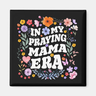 My Praying Mama Era Christian Jesus Mommy Mom Moth Magnet