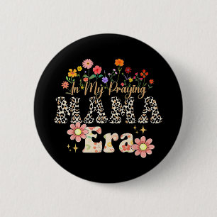 My Praying Mama Era Religious Mom Christian Mother 2 Inch Round Button