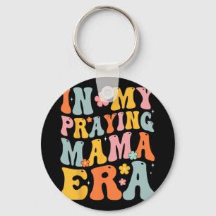 My Praying Mama Era Religious Mom Christian Mother Keychain