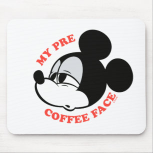 My Pre Coffee Face Mickey Mouse Pad