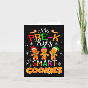 My Pre-k Kids Are Smart Cookies Christmas Teacher  Card