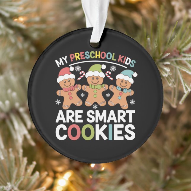 My Preschool Kids Are Smart Cookies Teacher Xmas Ornament (Tree)