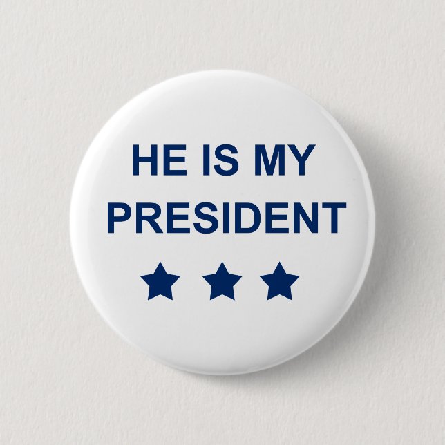 My president 2 inch round button (Front)