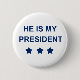 My president 2 inch round button