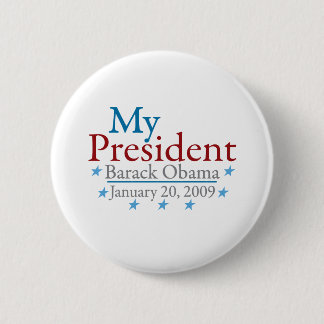 My President (Barack Obama) 2 Inch Round Button