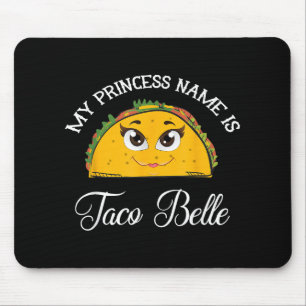 My Princess Name Is Taco Belle - Funny Pun Cinco D Mouse Pad