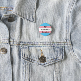 My Pronoun Is Comrade 1 Inch Round Button