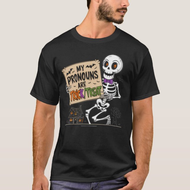 My Pronouns Are Trick Treat T-Shirt (Front)