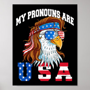 My Pronouns Are Usa Eagle American Funny 4th Of Ju Poster