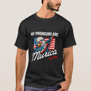 My Pronouns Are USA Eagle American 'Murica Funny J T-Shirt