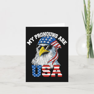 My Pronouns Are Usa Patriotic Eagle Funny 4th Of J Card