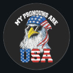 My Pronouns Are Usa Patriotic Eagle Funny 4th Of J Classic Round Sticker<br><div class="desc">My Pronouns Are Usa Patriotic Eagle Funny 4th Of July 1</div>