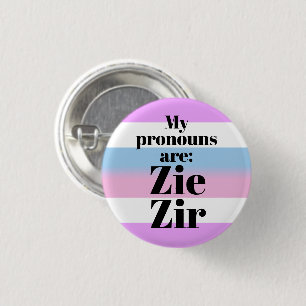 My pronouns are: Zie Zir - bigender flag 1 Inch Round Button