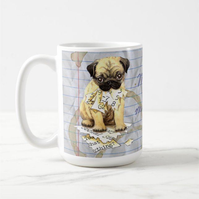 My Pug Ate My Lesson Plan Coffee Mug (Left)