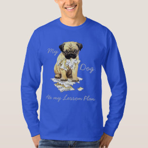 My Pug Ate My Lesson Plan T-Shirt