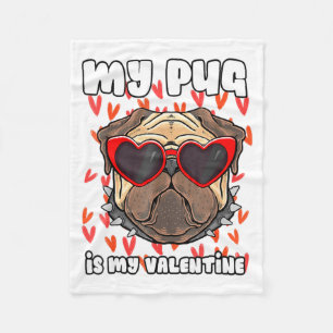My Pug In My Valentine Cute Valentineu2019s Day Pe Fleece Blanket