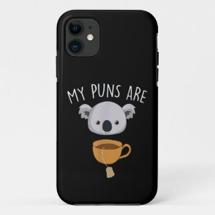 My Puns Are Koala Tea Funny Animal Puns iPhone 11 Case