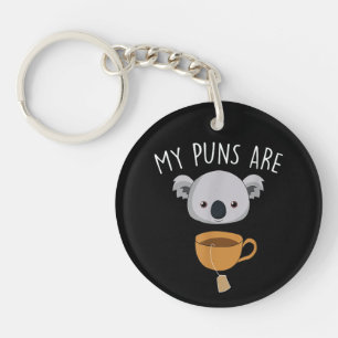 My Puns Are Koala Tea Funny Animal Puns Keychain