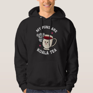 My Puns Are Koala Tea  Pun Koala Bear Animal 4 Hoodie