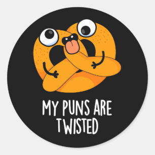 My Puns Are Twisted Funny Pretzel Pun Dark BG Classic Round Sticker