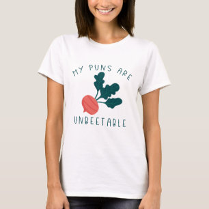 My Puns Are Unbeetable T-Shirt