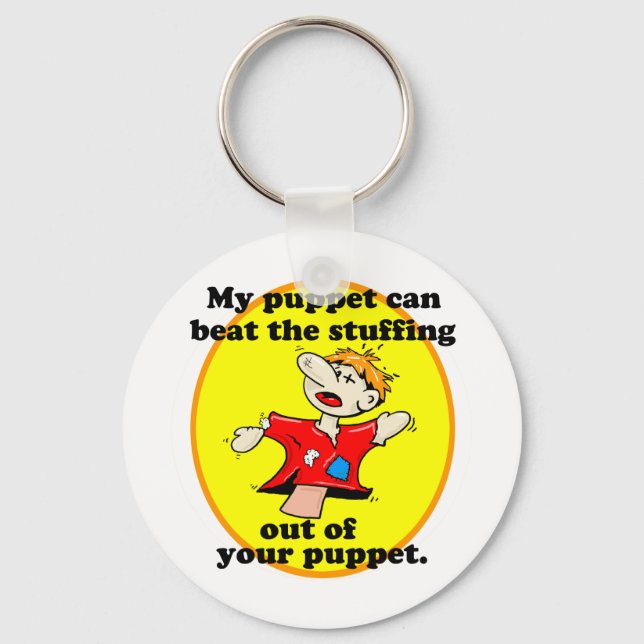 MY PUPPET CAN BEAT YOUR PUPPET KEYCHAIN (Front)