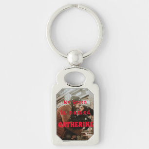 My queen is named.. keychain