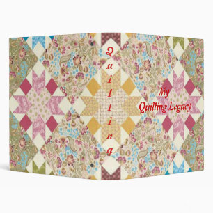 My Quilting Legacy Binder