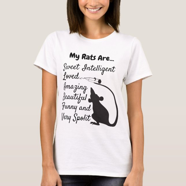 My Rats Are... T-Shirt (Front)