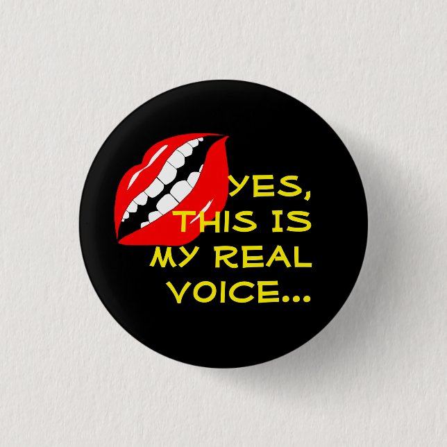 My Real Voice Smart Mouth 1 Inch Round Button (Front)