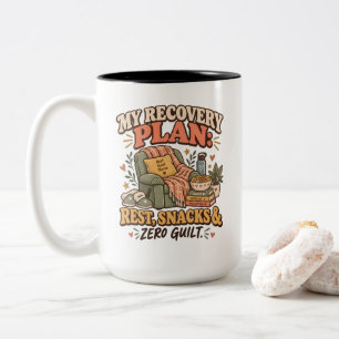 My Recovery Plan Rest Snacks & Zero Guilt Frong Two-Tone Coffee Mug