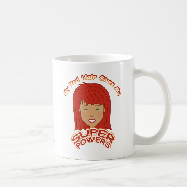 My Red Hair Gives Me SUPER POWERS Coffee Mug (Right)