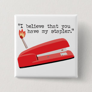 My Red Stapler 2 Inch Square Button