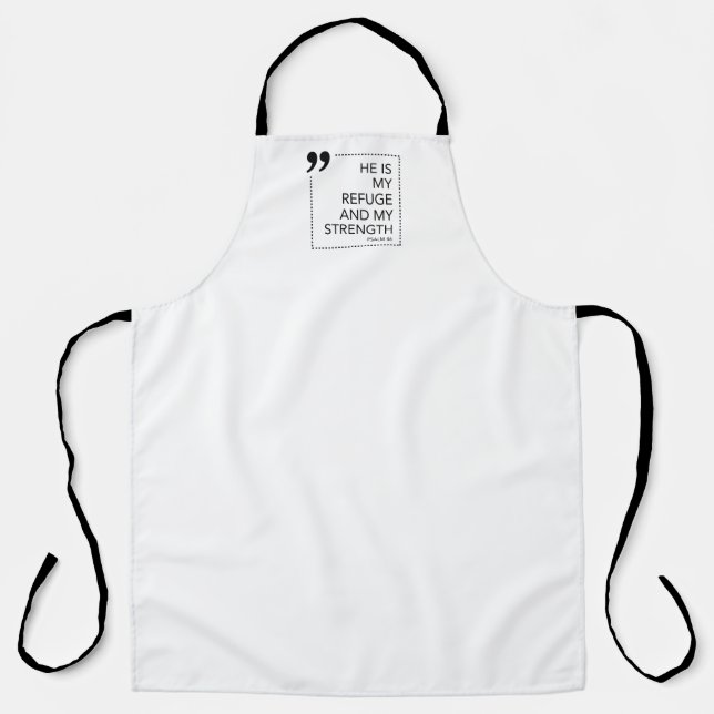 My Refuge and Strength Scripture Promises Scriptur Apron (Front)