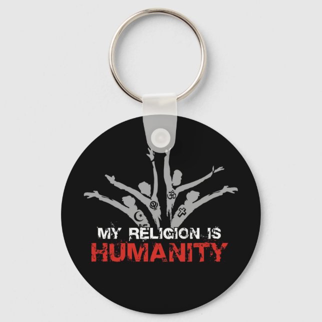 My Religion is Humanity Keychain (Front)