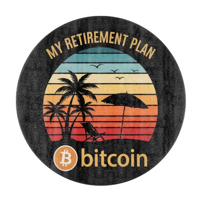 My Retirement Plan Bitcoin Beach Sunset Cutting Board (Front)